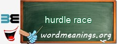 WordMeaning blackboard for hurdle race